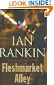Fleshmarket Alley (Inspector Rebus Mysteries)