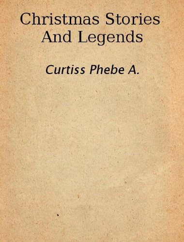 Christmas Stories And Legends Latest Edition