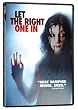 Let the Right One in