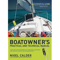 Boatowner's Practical and Technical Cruising Manual: The Complete Handbook for Coastal and Offshore Sailors