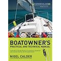 Boatowner's Practical and Technical Cruising Manual: The Complete Handbook for Coastal and Offshore Sailors