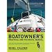 Boatowner's Practical and Technical Cruising Manual: The Complete Handbook for Coastal and Offshore Sailors