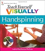 Teach Yourself VISUALLY Handspinning (Teach Yourself VISUALLY Consumer)