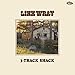 Link Wray's 3-Track Shack
