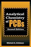 Analytical Chemistry of PCBs, Second Edition