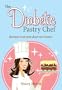 Diabetic Pastry Chef, The