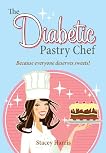 The Diabetic Pastry Chef