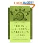 Behind the Scenes at Galileo's Trial: Including the First English Translation of Melchior Inchofer's Tractatus syllepticus