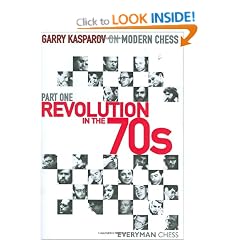 Garry Kasparov on Modern Chess, Part 1: Revolution in the 70s