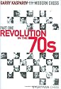 Revolution in the 70's, Part One: Garry Kasparov on Modern Chess (Everyman Chess)