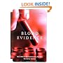 Blood Evidence: How DNA is Revolutionizing the Way We Solve Crimes