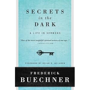 Secrets in the Dark: A Life in Sermons