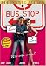 Bus Stop - Was wäre wenn ... [Edizione: Germania]