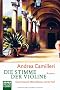 Die Stimme der Violine. Commissario Montalbanos vierter Fall. Roman