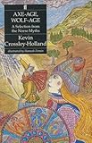Axe-age, wolf-age : a selection from the Norse myths
