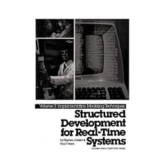 Structured Development for Real Time Systems: Implementation Modelling Technique v. 3 (Structured Development for Real-Time Systems Vol. 1)