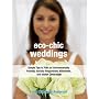 Eco-Chic Weddings: Simple Tips to Plan an Earth-Friendly, Socially Responsible, Affordable Green Wedding