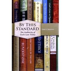 By This Standard: The Authority of God's Law Today