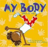 My Body: Head to Toe (Bullard, Lisa. All About Me.)