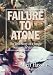 Books : Failure to Atone: The True Story of a Jungle Surgeon in Vietnam