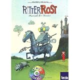 Ritter Rost Musicalbuch, Band 1: Ritter Rost Musical f�r Kinder: Buch mit CD: Musical f�r Kinder Band 1von "J�rg Hilbert"
