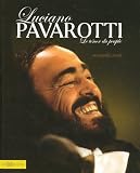 Revue Hors Collection  / Luciano Pavarotti : Le ténor du peuple