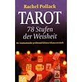 Tarot - 78 Stufen der Weisheit: Die Tarotkarten der gro�en und kleinen Arkana entr�tselt