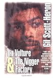 The Vulture AND The Nigger Factory