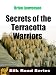 The Secrets of the Terracotta Warriors (Silk Road Series)