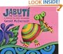 Jabut� the Tortoise: A Trickster Tale from the Amazon