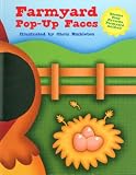 Farmyard Pop-up Faces (Pop-Up Books (Piggy Toes))