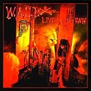  Live...In The Raw