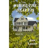 Where the Heart is-Episode One