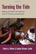 Turning the Tide: Making Life Better for Deaf and Hard of Hearing Schoolchildren