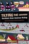 Tilting the Continent: Southeast Asian American Writing