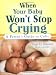 When Your Baby Won't Stop Crying: A Parent's Guide to Colic