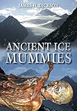 Ancient ice mummies