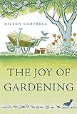 The joy of gardening : an inspirational anthology