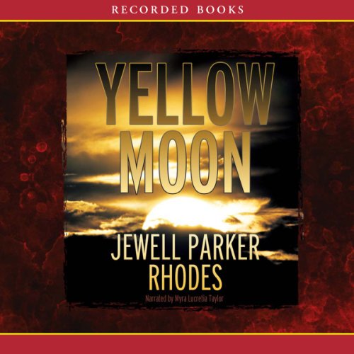 Yellow Moon: A Novel Yellow Moon: A Novel