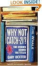 Why Not Catch...