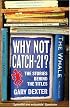 Why Not Catch-21?: The Stories Behind the Titles