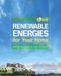 Renewable Energies for Your Home: Real-World Solutions for Green Conversions (TAB Green Guru Guides)