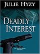 Deadly Interest: An Alex St. James Mystery (Five Star Mystery Series)