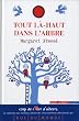 Tout la-haut dans l'arbre