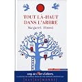 Tout la-haut dans l'arbre