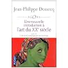 Une nouvelle introduction � l'art du XXe si�cle : L'Art du Contemporain III suivie de L'Art du Contemporain est termin�e