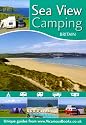 Sea View Camping: Camping Sites Guide to the Sea View Campsites of Great Britain