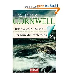 Tr�be Wasser sind kalt / Der Keim des Verderbens: Zwei Romane in einem Band