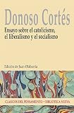 Ensayo sobre el catolicismo, el liberalismo y el socialismo