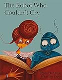 The robot who couldn't cry